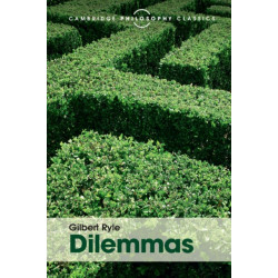 Dilemmas: The Tarner Lectures 1953