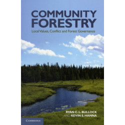 Community Forestry: Local Values, Conflict and Forest Governance