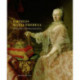 Empress Maria Theresa and the Politics of Habsburg Imperial Art