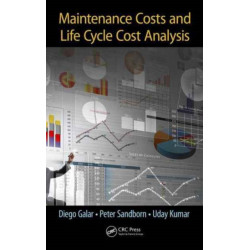 Maintenance Costs and Life Cycle Cost Analysis