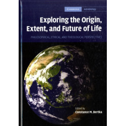 Exploring the Origin, Extent, and Future of Life: Philosophical, Ethical and Theological Perspectives