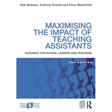 Maximising the Impact of Teaching Assistants: Guidance for school leaders and teachers