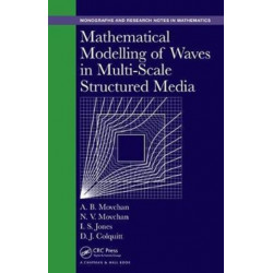 Mathematical Modelling of Waves in Multi-Scale Structured Media