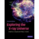 Exploring the X-ray Universe