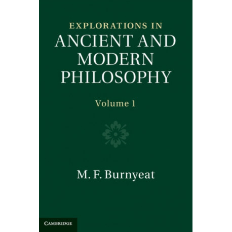Explorations in Ancient and Modern Philosophy