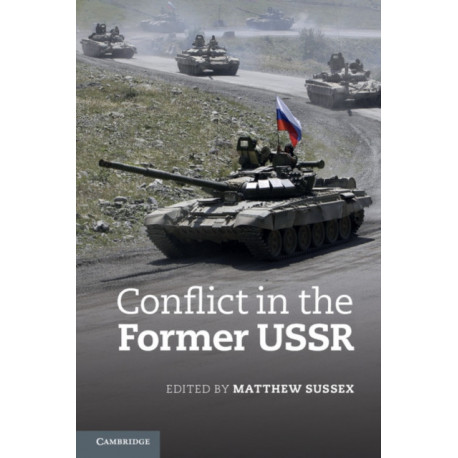 Conflict in the Former USSR