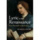Lyric in the Renaissance: From Petrarch to Montaigne