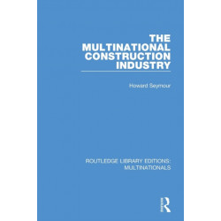 The Multinational Construction Industry