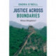 Justice across Boundaries: Whose Obligations?