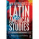 New Approaches to Latin American Studies: Culture and Power
