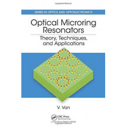 Optical Microring Resonators: Theory, Techniques, and Applications