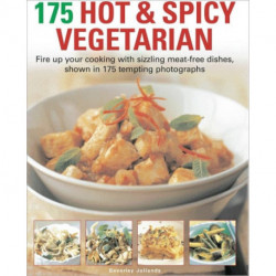 175 Hot and Spicy Vegetarian