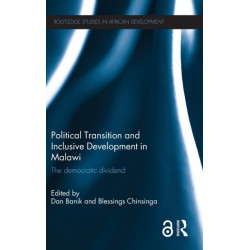 Political Transition and Inclusive Development in Malawi: The democratic dividend