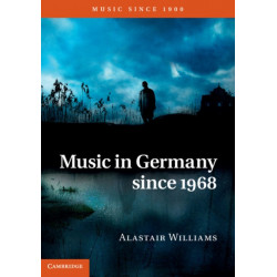 Music in Germany since 1968: Music Since 1900