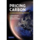 Pricing Carbon: The European Union Emissions Trading Scheme
