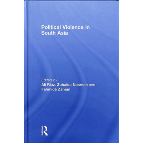 Political Violence in South Asia