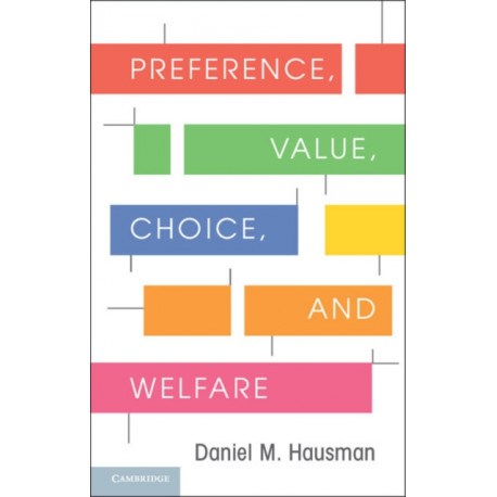 Preference, Value, Choice, and Welfare