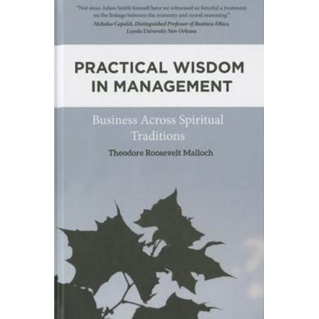 Practical Wisdom in Management: Business Across Spiritual Traditions