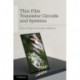 Thin Film Transistor Circuits and Systems