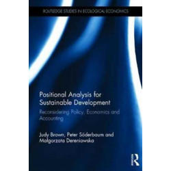 Positional Analysis for Sustainable Development: Reconsidering Policy, Economics and Accounting
