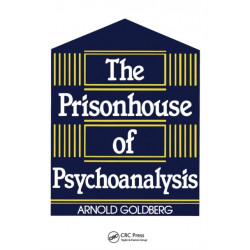 The Prisonhouse of Psychoanalysis
