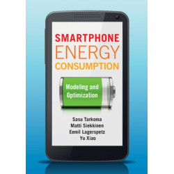 Smartphone Energy Consumption: Modeling and Optimization