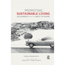 Promoting Sustainable Living: Sustainability as an Object of Desire