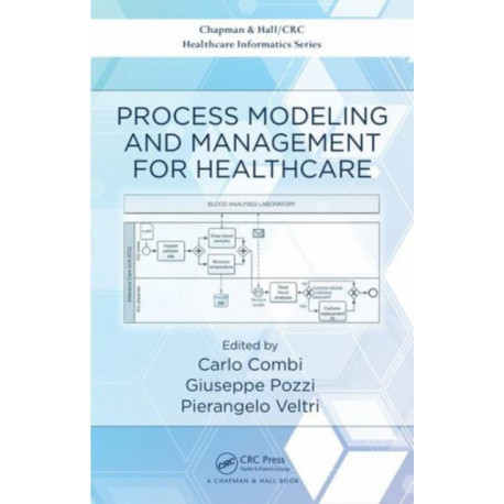 Process Modeling and Management for Healthcare