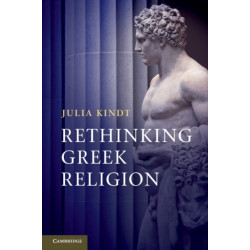 Rethinking Greek Religion