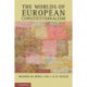 The Worlds of European Constitutionalism