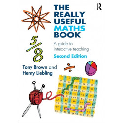 The Really Useful Maths Book: A guide to interactive teaching