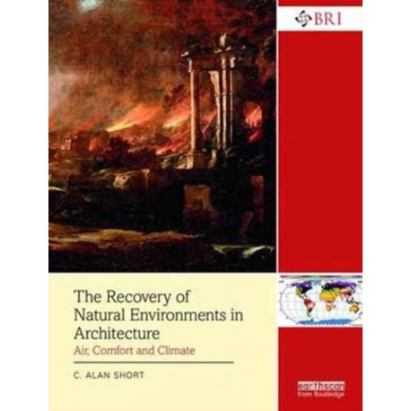 The Recovery of Natural Environments in Architecture: Air, Comfort and Climate