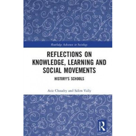 Reflections on Knowledge, Learning and Social Movements: History's Schools