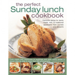 Perfect Sunday Lunch Cookbook