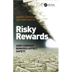 Risky Rewards: How Company Bonuses Affect Safety
