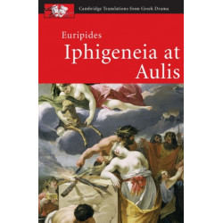 Euripides: Iphigeneia at Aulis