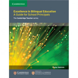 Excellence in Bilingual Education: A Guide for School Principals