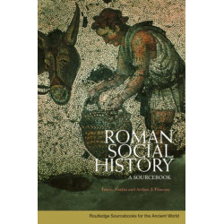 Roman Social History: A Sourcebook