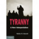 Tyranny: A New Interpretation