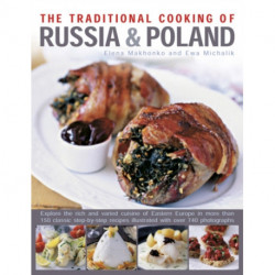 Traditional Cooking of Russia & Poland