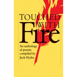 Touched with Fire: An Anthology of Poems