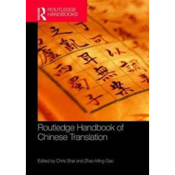 The Routledge Handbook of Chinese Translation