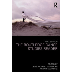The Routledge Dance Studies Reader