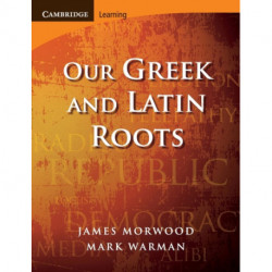 Our Greek and Latin Roots