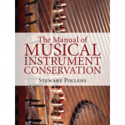 The Manual of Musical Instrument Conservation