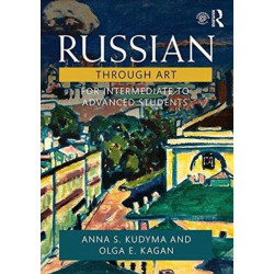 Russian Through Art: For Intermediate to Advanced Students