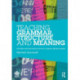 Teaching Grammar, Structure and Meaning: Exploring theory and practice for post-16 English Language teachers