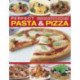 Perfect Pasta & Pizza: Fabulous Food Italian-style, with 60 Classic Recipes Shown Step by Step in 300 Photographs