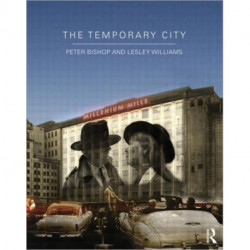 The Temporary City