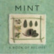 Mint: A Book of Recipes: A Book of Recipes